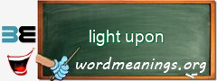 WordMeaning blackboard for light upon